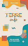 Terre De Je: Vers Une Soci%C3%A9t%C3%A9 De Je Responsable