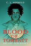 Blood of Torbatt (The Lost Faces Book 2)