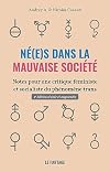 Né(e)s dans la mauvaise société