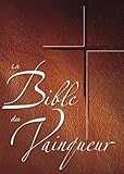 La Bible Du Vainqueur