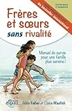 Fr%C3%A8res Et Soeurs Sans Rivalit%C3%A9