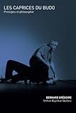 Les Caprices Du Budo