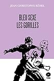 Bleu sexe les gorilles