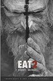 Eat 2 : Des Morts & Des Vivants   Chroniques D'une Soci%C3%A9t%C3%A9 Toxique