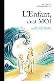 L'enfant, c'est moi