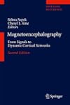 Magnetoencephalography From Signals to Dynamic Cortical Networks