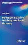 Hypertension And 24hour Ambulatory Blood Pressure Monitoring