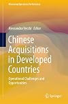 Chinese Acquisitions in Developed Countries Operational Challenges and Opportunities