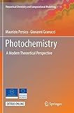 Photochemistry A Modern Theoretical Perspective