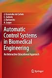 AUTOMATIC CONTROL SYSTEMS IN BIOMEDICAL ENGINEERING
