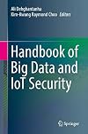 Handbook of Big Data and IoT Security