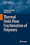 Thermal Field-Flow Fractionation of Polymers