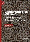 Modern Interpretation of the Qur’an The Contribution of Bediuzzaman Said Nursi