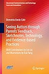 Seeing Autism through Parents’ Feedback, Sketchnotes, Technology, and Evidence-based Practices