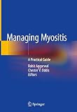 Managing Myositis A Practical Guide