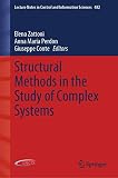 Structural Methods In The Study Of Complex Systems