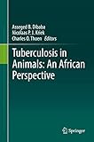 Tuberculosis In Animals An African Perspective