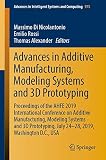 Advances In Additive Manufacturing Modeling Systems And 3d Prototyping Proceedings Of The Ahfe 2019 International Conference On Additive In Intelligent Systems And Computing