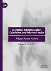 Black Men, Intergenerational Colonialism, and Behavioral Health: A Noose Across Nations