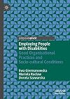 Employing People with Disabilities: Good Organisational Practices and Socio-cultural Conditions