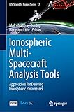 Ionospheric multi-spacecraft analysis tools