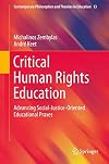 Critical Human Rights Education Advancing Social-Justice-Oriented Educational Praxes