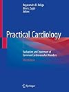 Practical Cardiology: Evaluation and Treatment of Common Cardiovascular Disorders