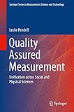 Quality Assured Measurement Unification Across Social And Physical Sciences