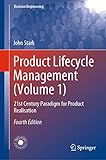 Product Lifecycle Management 21st Century Paradigm For Product Realisation