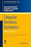Singular Random Dynamics Cetraro, Italy 2016