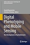 Digital Phenotyping And Mobile Sensing New Developments In Psychoinformatics Studies In Neuroscience Psychology And Behavioral Economics