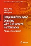 Deep Reinforcement Learning With Guaranteed Performance A Lyapunovbased Approach