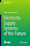 Electricity Supply Systems of the Future