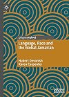 Language, Race and the Global Jamaican