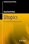 Utopics: The Unification of Human Science