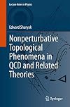 Nonperturbative Topological Phenomena in QCD and Related Theories (Lecture Notes in Physics, 977)