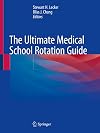 The Ultimate Medical School Rotation Guide
