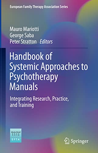 Copertina: Manualizing the therapeutic process in systemic therapy: from the construction of the hypothesis to the assessment of change In Mariotti, M., Saba, G. & Stratton, P., Eds.