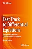 Fast track to differential equations