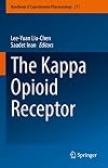 The Kappa Opioid Receptor (Handbook of Experimental Pharmacology, 271)
