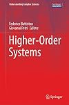 Higher-Order Systems (Understanding Complex Systems)