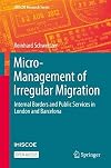Micro-management of irregular migration : internal borders and public services in London and Barcelona