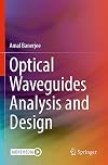 Optical Waveguides Analysis and Design