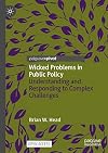 Wicked Problems in Public Policy: Understanding and Responding to Complex Challenges