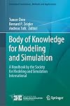 Body of Knowledge for Modeling and Simulation: A Handbook by the Society for Modeling and Simulation International (Simulation Foundations, Methods and Applications)