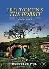 J. R. R. Tolkien's "The Hobbit": Realizing History Through Fantasy: A Critical Companion (Palgrave Science Fiction and Fantasy: A New Canon)