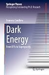 Dark Energy: From EFTs to Supergravity (Springer Theses)