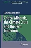 Critical minerals, the climate crisis and the tech imperium