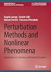 Perturbation Methods and Nonlinear Phenomena: Applications to Continuous Mechanical Systems (Synthesis Lectures on Engineering, Science, and Technology)