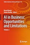 AI in Business: Opportunities and Limitations: Vol.2